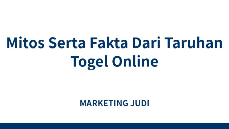 Konsistensi dalam Bermain Togel Online